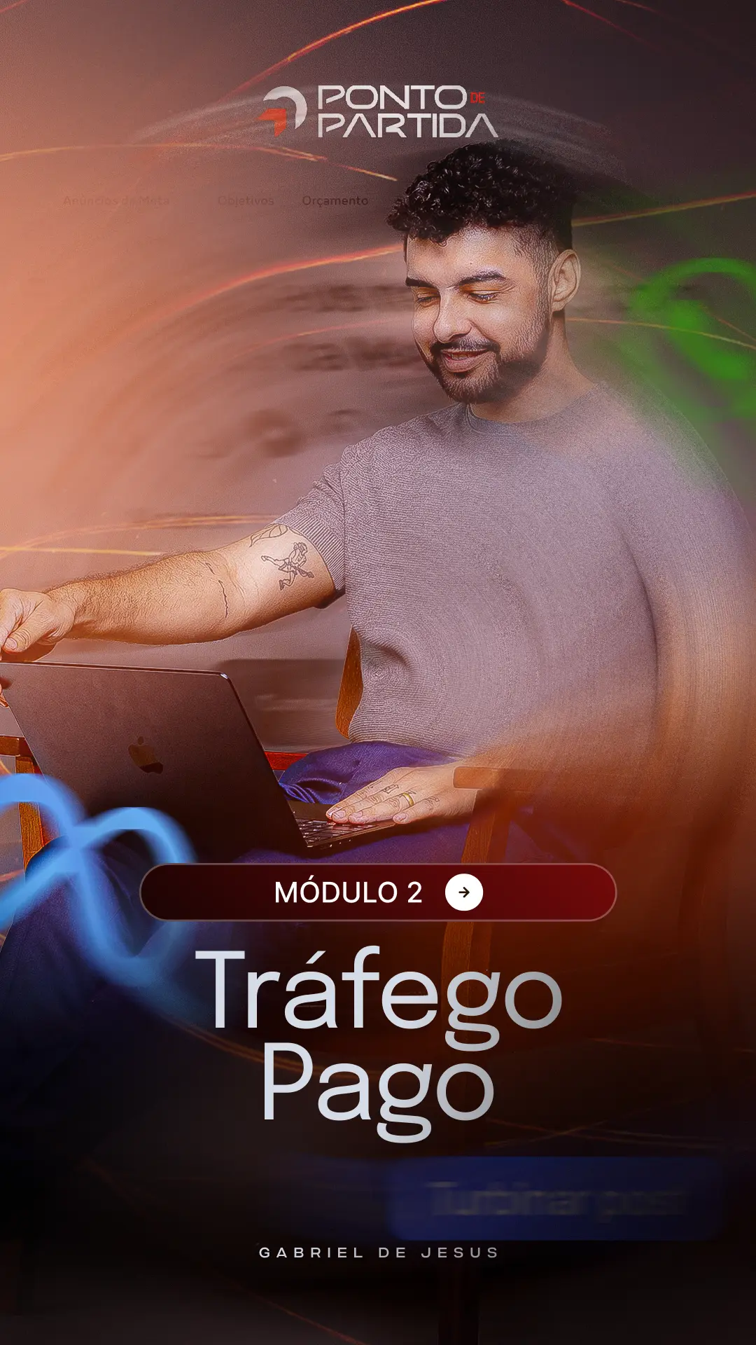 Módulo 02 — Tráfego Pago